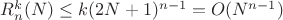 $R_n^k(N) \leq k(2N+1)^{n-1}=O(N^{n-1})$