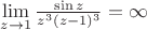 $\lim\limits_{z\to 1} \frac {\sin z} {z^3(z-1)^3}=\infty$