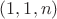 $(1,1,n)$