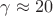 $\gamma \approx 20$ $\gamma \approx 20$