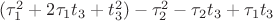 $(\tau^2_1+2\tau_1t_3+t^2_3)-\tau^2_2-\tau_2t_3+\tau_1t_3$