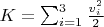 $K=\sum_{i=1}^{3}{\frac{v_i^2}{2}$