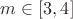 $m\in [3,4]$