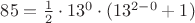$85=\frac{1}{2} \cdot 13^0 \cdot (13^{2-0}+1)$