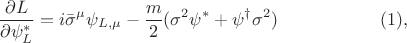 $$\frac{\partial L}{\partial\psi^*_L}=i\bar\sigma^\mu\psi_{L,\mu}-\frac{m}{2}(\sigma^2\psi^*+\psi^\dagger\sigma^2)~~~~~~~~~~~~~~~~~(1),$$