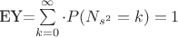 EY=\sum\limits_{k=0}^{\infty} \cdot P(N_{s^2}=k) = 1
