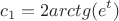 $$c_1=2arctg(e^{t})$$