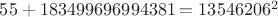 $55+183499696994381=13546206^2$