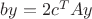 $by =  2c^TAy$