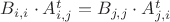 $B_{i,i}\cdot A^t_{i,j}=B_{j,j}\cdot A^t_{j,i}$