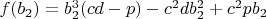 $f(b_2)=b_2^3(cd-p)-c^2db_2^2+c^2pb_2$