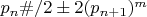 $p_n\#/2\pm2(p_{n+1})^m$