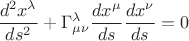 $\dfrac{d^2x^\lambda}{ds^2}+\Gamma^\lambda_{\mu\nu}\dfrac{dx^\mu}{ds}\dfrac{dx^\nu}{ds}=0$