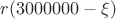 $r(3000000-\xi )$