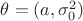 $\theta =  (a, \sigma_0^2)$