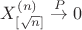 $X^{(n)}_{[\sqrt{n}]}\stackrel{P}{\rightarrow}0$