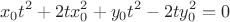 $$
x_0 t^2  + 2tx_0^2  + y_0 t^2  - 2ty_0^2  = 0
$$