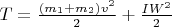$T = \frac {(m_1+m_2)v^2} {2} + \frac {IW^2} {2}$