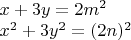 $\\x+3y=2m^2\\
x^2+3y^2=(2n)^2$