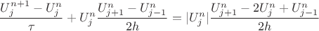 $$\frac{U^{n+1}_j - U^n_j}{\tau}+U^n_j\frac{U^{n}_{j+1} - U^n_{j-1}}{2h}=|U^n_j|\frac{U^{n}_{j+1} -2U^n_j+ U^n_{j-1}}{2h}$$