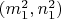 $(m_1^2, n_1^2)$