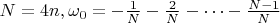 $N=4n,\omega _0=-\frac1N-\frac 2N-\cdots -\frac {N-1}N$