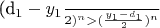 (\frac{d_1 - y_1}{2}})^n > (\frac{y_1 - d_1}{2})^n