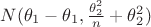 $N(\theta_1-\theta_1,\frac{\theta_2^2}{n}+\theta_2^2)$