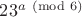 $23^{a \pmod{6}}$