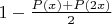 $1-\frac{P(x)+P(2x)}2$