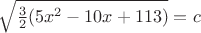 $ \sqrt{\frac{3}{2}(5x^2-10x+113)}=c$