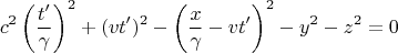 $$c^2\left(\dfrac{t'}{\gamma}\right)^2+(vt')^2-\left(\dfrac{x}{\gamma}-vt'\right)^2-y^2-z^2=0$$