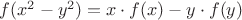 $f(x^2 - y^2) = x\cdot f(x) - y \cdot f(y)$