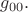 $g_{00}.$