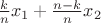 $\frac{k}{n}x_1+\frac{n-k}{n}x_2$