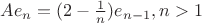 $Ae_n=(2-\frac{1}{n})e_{n-1},n>1$