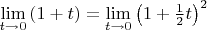 $\[\mathop {\lim }\limits_{t \to 0} \left( {1 + t} \right) = \mathop {\lim }\limits_{t \to 0} {\left( {1 + \frac{1}
{2}t} \right)^2}\]$