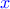 $\color{blue} x$