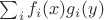 $\sum_i f_i(x) g_i(y)$