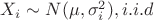 $X_i\sim N(\mu,\sigma_i^2) , i.i.d$