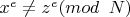 $x^e \neq z^e (mod\verb