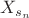 $X_{s_n}$