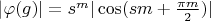 |\varphi(g)|=s^m|\cos(sm+\frac{\pi m}{2})|