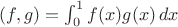 $(f,g)=\int_0^1 f(x)g(x)\,dx$