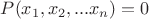 $P(x_1, x_2,... x_n) = 0$