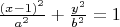 $\frac{(x-1)^2}{a^2}+\frac{y^2}{b^2}=1$