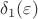 $\delta_1(\varepsilon)$
