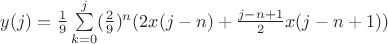 $y(j)=\frac{1}{9}\sum\limits_{k=0}^{j}(\frac{2}{9})^n(2x(j-n)+\frac{j-n+1}{2}x(j-n+1))$