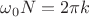 $\omega_0 N=2\pi k$ $\omega_0 N=2\pi k$