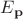 $E_{\mathbf{p}}$